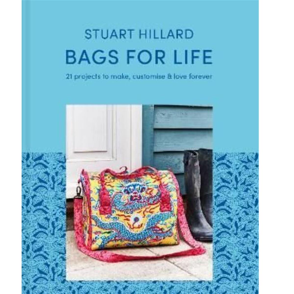Bags For Life Book by Stuart Hillard SewingStreet