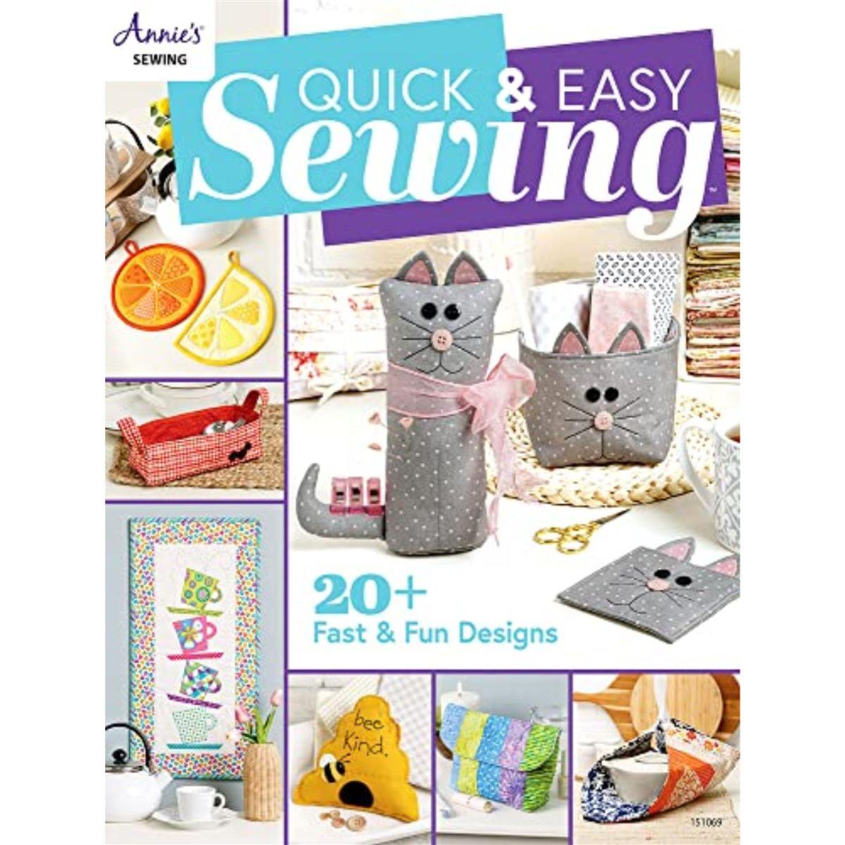 Quick & Easy Sewing Book by Annie's Sewing SAVE 25 SewingStreet