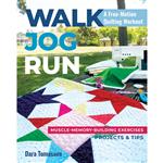 Walk, Jog, Run A Free-Motion Quilting Workout Book by Dara Tomasson