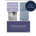 Delphine Brooks' Free Motion Master Class Two Instructions with Templates - Digital Download