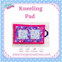 Living in Loveliness Kneeling Pad Pattern