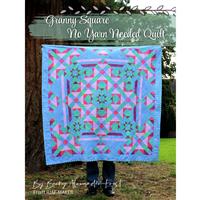 Rebecca Alexander Frost The Granny Square No Yarn Needed Quilt Pattern