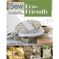 Sew Eco-Friendly Book by Debbie Shore 