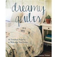 Dreamy Quilts Book by Lydia Loretta Nelson