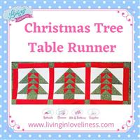 Living in Loveliness Christmas Table Runner Pattern 