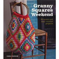 Granny Squares Weekend Book by Emma Varnam
