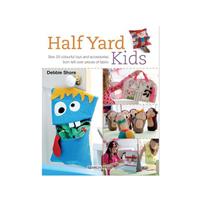 Half Yard Kids Book by Debbie Shore