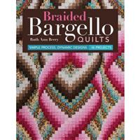 Braided Bargello Quilts Book by Ruth Ann Berry