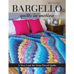 Bargello Quilts In Motion Book by Ruth Ann Berry
