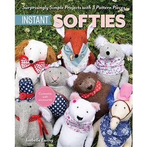 Instant Softies Book by Isabelle Ewing