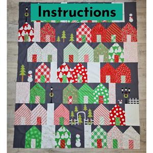 Christmas in Quiltsburgh Quilt Instructions by The Swift Quilting Company