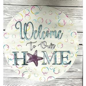 MDF Welcome to Our Home Plaque