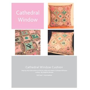 Delphine Brooks Cathedral Window Cushion Instructions