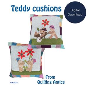 Quilting Antics Teddy Duo Cushion Instructions - Digital Download