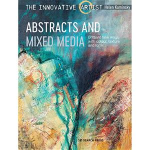 The Innovative Artist: Abstracts and Mixed Media