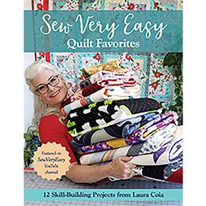 Sew Very Easy Quilt Favorites Book by Laura Coia