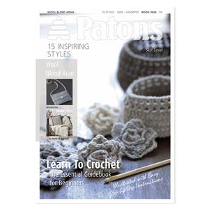 Patons Pattern Book - Wool Blend Aran - Learn Crochet