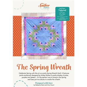 Amber Makes The Spring Wreath Quilt Instructions 