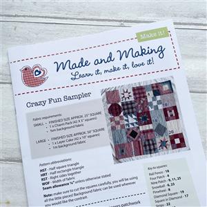Made and Making Crazy Fun Patchwork Sampler Instructions