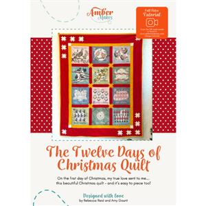 Amber Makes The Twelve Days of Christmas Quilt Instructions 