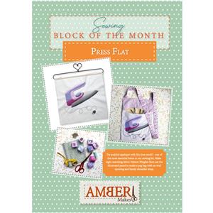 Amber Makes Sewing Block of the Month: Press Flat: Panel & Instructions