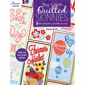Say It With Quilted Skinnies Book