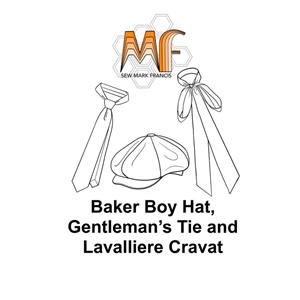 Sew Mark Francis Baker Boy Hat, Gentleman's Tie & Lavalliere Cravat Pattern 