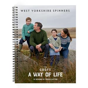 WYS The Croft A Way Of Life Pattern Book by Sarah Hatton
