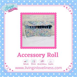 Living in Loveliness Accessory Roll Instructions