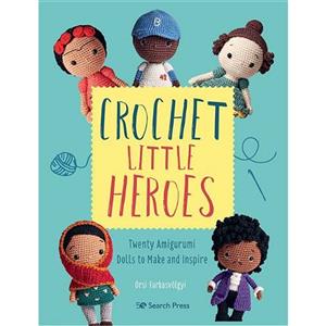 Crochet Little Heroes Book by Orsi Farkasvölgyi SAVE 20%