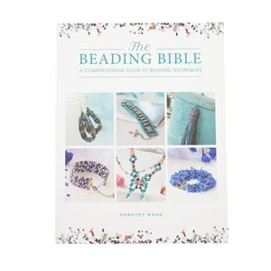The Beading Bible By Dorothy Wood