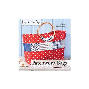 Love to Sew - Patchwork Bags by Cecilia Hanselmann Book SAVE 20%
