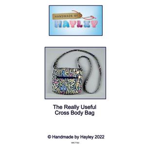 Handmade by Hayley The Really Useful Cross Body Bag Pattern