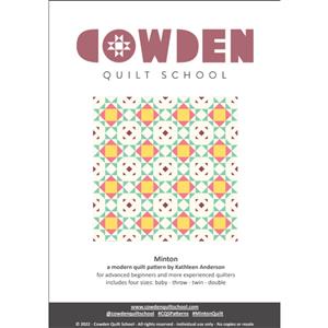 Cowden Quilt School Minton Quilt Instructions