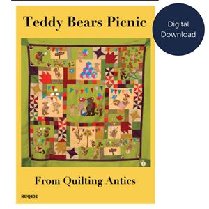 Quilting Antics Teddy Bears Picnic Quilt Instruction Booklet - Digital Download