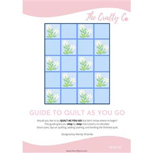 The Crafty Co Guide To Quilt As You Go Instructions