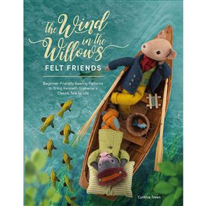 The Wind in the Willows Felt Friends Book by Cynthia Treen