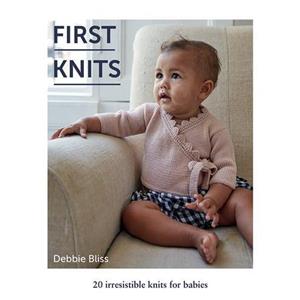 First Knits Book by Debbie Bliss