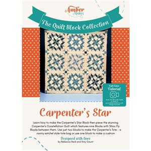 Amber Makes The Quilt Block Collection Carpenter's Star Constellation Quilt and Carpenter's Tote Instructions