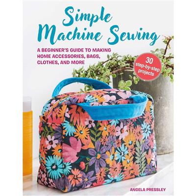 Simple Machine Sewing Book by Angela Pressley Signed
