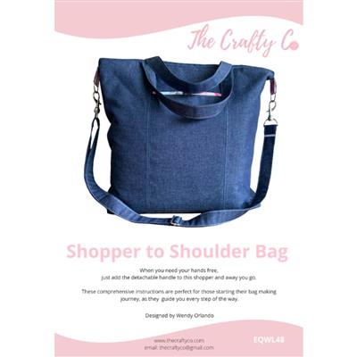 The Crafty Co Shopper to Shoulder Bag Instructions