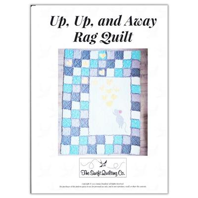 Up, Up and Away Quilt Instructions by The Swift Quilting Company