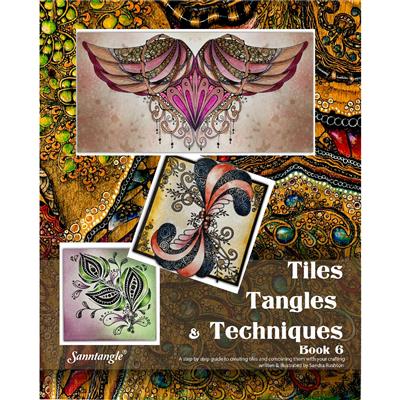 Tiles Tangles and Techniques Book 6