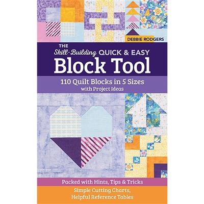 The Skill-Building Quick & Easy Block Tool Book by Debbie Rodgers
