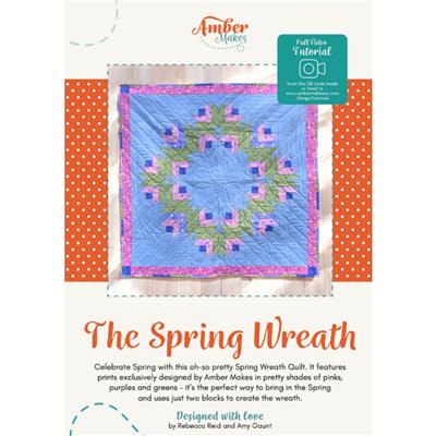Amber Makes The Spring Wreath Quilt Instructions 