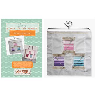 Amber Makes Sewing Block of the Month – Spools of Thread - Panel & Instructions