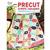 Precut Strips & Squares Book by Annie's Quilting