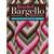Braided Bargello Quilts Book by Ruth Ann Berry